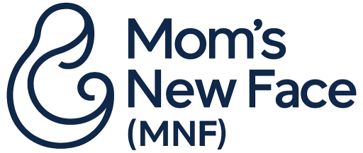 Mom’s New Face (MNF)